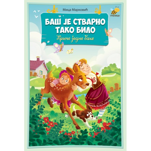 Baš je stvarno tako bilo – Priče jedne bake